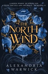 The North Wind - Alexandria Warwick - 9781761426025