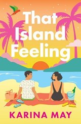 That Island Feeling - Karina May - 9781761567230