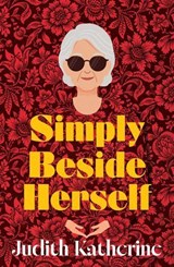 Simply Beside Herself - Judith Katherine - 9781761637858
