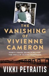 The Vanishing of Vivienne Cameron - Vikki Petraitis - 9781761820847