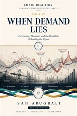 When Demand Lies - Sam Abughali - 9781764743525