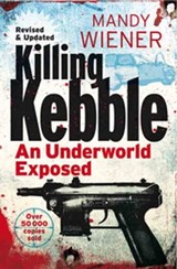 Killing Kebble - Mandy Wiener - 9781770102729
