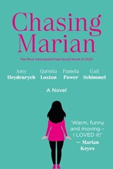 Chasing Marian - Amy Heydenrych ; Qarnita Loxton ; Pamela Power ; Gail Schimmel - 9781770107618