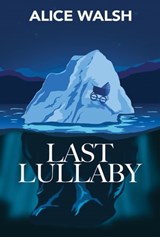 Last Lullaby - Alice Walsh - 9781771085090