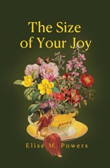 Size of Your Joy - Elise Powers - 9781771684415