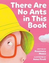 There Are No Ants in This Book - Rosemary Mosco - 9781774881170