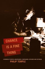 Chance Is A Fine Thing - Philip Temple - 9781775531562