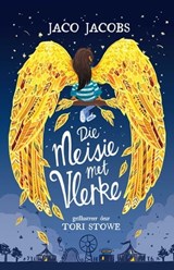 Die Meisie met Vlerke - Jaco Jacobs - 9781776251773
