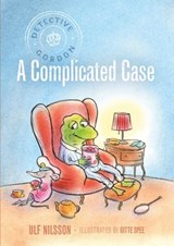 Detective Gordon: A Complicated Case - Ulf Nilsson - 9781776570614
