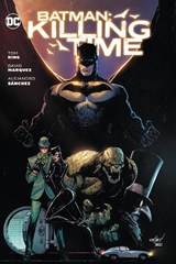 Batman: Killing Time - Tom King ; David Marquez - 9781779516985