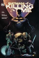 Batman: Killing Time - Tom King ; David Marquez - 9781779516985