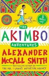 The Akimbo Adventures - Alexander McCall Smith - 9781780313221