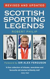 Scottish Sporting Legends - Robert Philip - 9781780571669