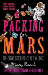 Packing for Mars - Mary Roach - 9781780740874