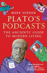 Plato's Podcasts - Mark Vernon - 9781780744612