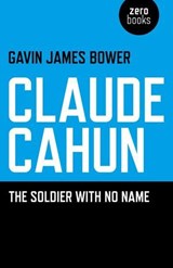 Claude Cahun - Gavin James Bower - 9781780990453