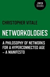 Networkologies - Christopher Vitale - 9781780991764