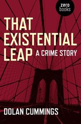 That Existential Leap - Dolan Cummings - 9781780995038
