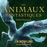 Les Animaux Fantastiques - J.K. Rowling - 9781781108437