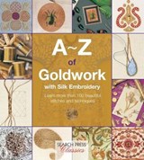 A-Z of Goldwork with Silk Embroidery - Country Bumpkin - 9781781263686