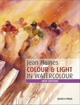 Colour & Light in Watercolour - Jean Haines - 9781781264614