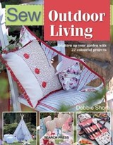 Sew Outdoor Living - Debbie Shore - 9781781265833