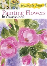 Painting Flowers in Watercolour - Fiona Peart - 9781781268063