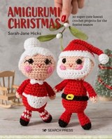 Amigurumi Christmas - Sarah-Jane Hicks - 9781781269077