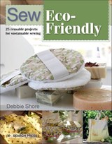 Sew Eco-Friendly - Debbie Shore - 9781781269206