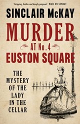 Murder at No. 4 Euston Square - Sinclair McKay - 9781781317990