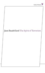 The Spirit of Terrorism - Jean Baudrillard - 9781781680209
