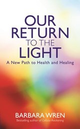 Our Return to the Light - Barbara Wren - 9781781801369