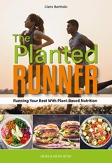 The Planted Runner - Bartholic Claire - 9781782555230