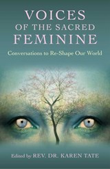 Voices of the Sacred Feminine -  - 9781782795094