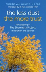 Less Dust the More Trust - Adeline van Waning - 9781782796572