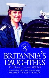 Britannia's Daughters - Ursula Stuart Mason ; HRH The Princess Royal - 9781783032778