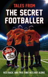 Tales from the Secret Footballer - Anon - 9781783350094