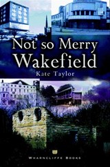 Not So Merry Wakefield - Kate Taylor - 9781783408511