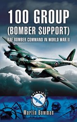 100 Group (Bomber Support) - Martin W. Bowman - 9781783409297