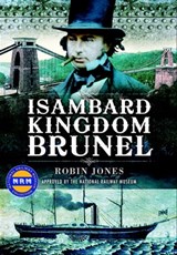 Isambard Kingdom Brunel - Robin Jones - 9781783461035