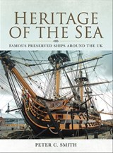 Heritage of the Sea - Peter C. Smith - 9781783469765