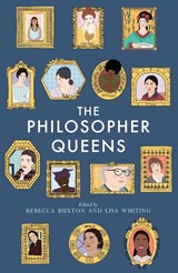 The Philosopher Queens - Rebecca Buxton ; Lisa Whiting - 9781783528011