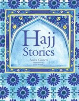 The Hajj Story - Anita Ganeri - 9781783880614