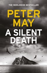 A Silent Death - Peter May - 9781784294991