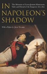 In Napoleon's Shadow - Louis-Joseph Marchand - 9781784382902