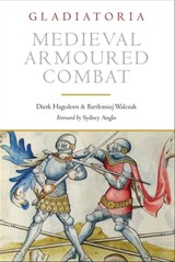 Medieval Armoured Combat - Dierk Hagedorn ; Bartlomiej Walczak - 9781784383343