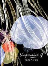 Orlando (Vintage Classics Woolf Series) - Virginia Woolf - 9781784870850