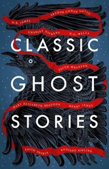 Classic Ghost Stories - Various - 9781784877835