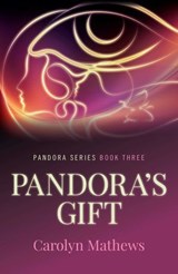 Pandora's Gift - Carolyn Mathews - 9781785351761