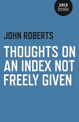 Thoughts on an Index Not Freely Given - John Roberts - 9781785353796